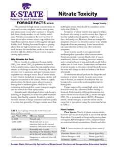 Nitrate Toxicity FORAGE FACTS	 MF3029	 The potential for high nitrate concentrations in crops such as corn, sorghum, canola, cereal grains,