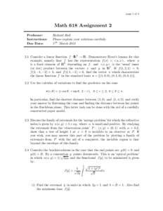 page 1 of 2  Math 618 Assignment 2 Professor: Instructions: Due Date: