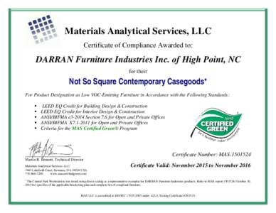 Materials Analytical Services, LLC Certificate of Compliance Awarded to: DARRAN Furniture Industries Inc. of High Point, NC for their