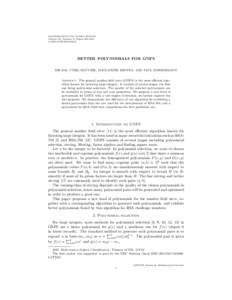 MATHEMATICS OF COMPUTATION Volume 00, Number 0, Pages 000–000 SXXBETTER POLYNOMIALS FOR GNFS SHI BAI, CYRIL BOUVIER, ALEXANDER KRUPPA, AND PAUL ZIMMERMANN