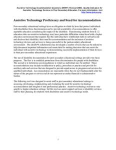 Assistive Technology Accommodation Questions (DRAFT, RevisedQuality Indicators for Assistive Technology Services in Post Secondary Education. For more information, visit http://www.qiat-ps.org Assistive Technolog