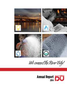 We connect the River City! Annual Report 2014  Mission & Vision