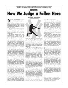 Copyright 2000 The Chronicle Publishing Co. The San Francisco Chronicle MARCH 26, 2000, SUNDAY EDITION SECTION: EDITORIAL, Pg. 9 OPEN FORUM How We Judge a Fallen Hero By Ethan Nadelmann