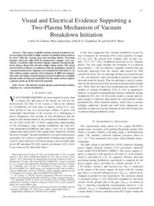 IEEE TRANSACTIONS ON PLASMA SCIENCE, VOL. 40, NO. 4, APRILVisual and Electrical Evidence Supporting a Two-Plasma Mechanism of Vacuum