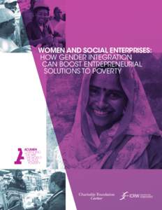 WOMEN AND SOCIAL ENTERPRISES: HOW GENDER INTEGRATION CAN BOOST ENTREPRENEURIAL SOLUTIONS TO POVERTY  WRITTEN BY