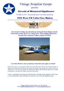 Vintage Aeroplane Europe presents Aircraft of Historical Significance N13408, sn 3767 – Recently Restored, Airworthy and FlyingWaco UIC Cabin Class Biplane