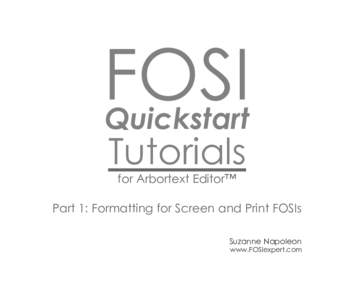 FOSI Quickstart Tutorials for Arbortext Editor™  Part 1: Formatting for Screen and Print FOSIs