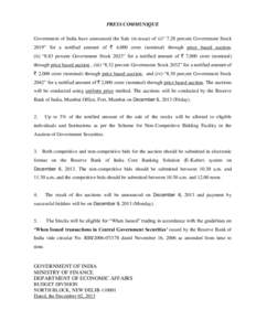 PRESS COMMUNIQUE Government of India have announced the Sale (re-issue) of (i)“ 7.28 percent Government Stock 2019” for a notified amount of ` 4,000 crore (nominal) through price based auction, (ii) “8.83 percent G