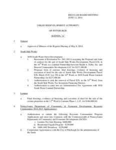REGULAR BOARD MEETING JUNE 12, 2014 URBAN REDEVELOPMENT AUTHORITY OF PITTSBURGH AGENDA “A”
