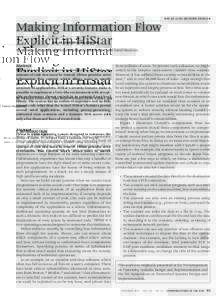 Making Information Flow Explicit in HiStar doi:[removed][removed]  By Nickolai Zeldovich, Silas Boyd-Wickizer, Eddie Kohler, and David Mazières