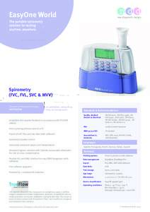 EasyOne World  new diagnostic design The portable spirometry solution for testing