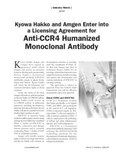 [ Industry Watch ]  JAPAN Kyowa Hakko and Amgen Enter into a Licensing Agreement for