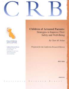 Children of Arrested Parents: Strategies to Improve Their Safety and Well-Being By Clare M. Nolan  ISBN