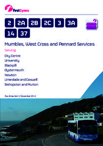 Cymru  2 2A 2B 2C 3 3AMumbles, West Cross and Pennard Services Serving: