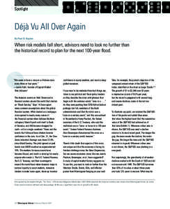 Spotlight  Déjà Vu All Over Again By Paul D. Kaplan  When risk models fall short, advisors need to look no further than
