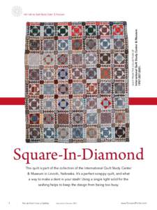 International Quilt Study Center & MuseumQuilt from the collection of  Square-In-Diamond