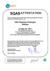 This is to confirm that an SQAS Tank Cleaning Assessment has been carried out by Schevernels, G. (-) at H&S Cleaning Vlissingen Ritthem on May 25, 2011