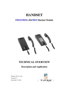 HANDSET FREE/FREE+/BeFREE Handset Module TECHNICAL OVERVIEW Description and Application
