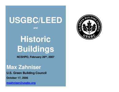 USGBC/LEED and Historic Buildings NCSHPO, February 26th, 2007