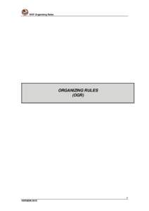 WKF Organizing Rules  ORGANIZING RULES (OGR)  1
