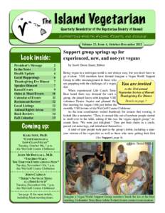 Island Vegetarian  The Quarterly Newsletter of the Vegetarian Society of Hawaii SUPPORTING HEALTH, ANIMAL RIGHTS, AND ECOLOGY