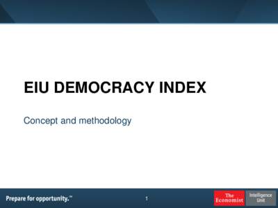 EIU DEMOCRACY INDEX Concept and methodology 1  Five categories of a broad definition