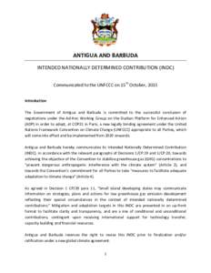   	
   	
   ANTIGUA	
  AND	
  BARBUDA	
   INTENDED	
  NATIONALLY	
  DETERMINED	
  CONTRIBUTION	
  (INDC)	
  	
  