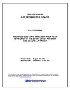 Staff Report: Proposed 2003 SIP Revisions for the South Coast Air Basin and Coachella Valley