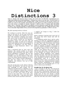 Nice Distinctions 3 Arthur D. Hlavaty, 206 Valentine Street, Yonkers, NY. . <http://www.livejournal.com/users/supergee/>. Published four times (or so) per year. The print version