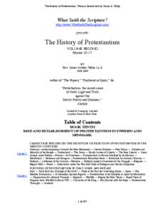 The History of Protestantism, Volume Second text by James A. Wylie  What Saith the Scripture? http://www.WhatSaithTheScripture.com/  presents