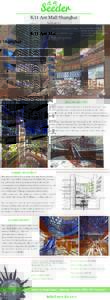 K11 Art Mall Shanghai By Kokaistudios Location: Shanghai, China Surface: 35,500.0 sqm Year of Completion: 2013