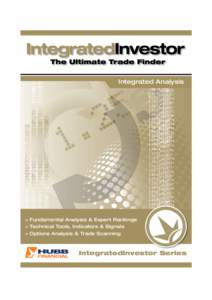 Integrated Analysis  > Fundamental Analysis & Expert Rankings > Technical Tools, Indicators & Signals > Options Analysis & Trade Scanning