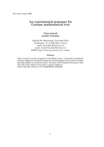 This version: April 6, 2009  An experimental grammar for German mathematical text Peter Schodl Arnold Neumaier