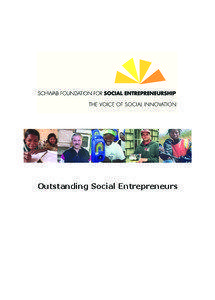Outstanding Social Entrepreneurs  The Schwab Foundation for Social Entrepreneurship provides unparalleled