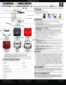 TECHNICAL DATA SHEET  XLERATOReco HAND DRYER ®  MODELS: XL - BW W GR