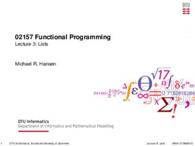 02157 Functional Programming - Lecture 3: Lists