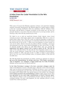 A letter from the Cedar Revolution to the Nile Revolution By Chibli Mallat First Person Monday, February 07, 2011
