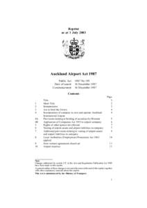 Reprint as at 1 July 2003 Auckland Airport Act 1987 Public Act Date of assent