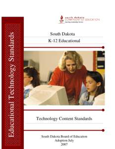 Educational Technology Standards  S South Dakota K-12 Educational