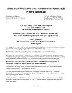 NYPIRG STRAPHANGERS CAMPAIGN • TRANSPORTATION ALTERNATIVES  News Release Embargoed for Release: December 11th, 2014, 10:30 a.m.