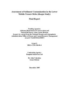 Assessment of Sediment Contamination in the Lower Mobile-Tensaw Delta (Rangia Study) Final Report Funding Agencies: Alabama Department of Conservation and