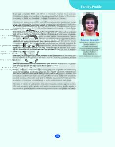 Faculty Profile Sreerupa completed PhD and MPhil in Women’s Studies from Jadavpur University,Kolkata; M.A. and B.A. in Sociology from Delhi School of Economics, University of Delhi and Presidency College, University of