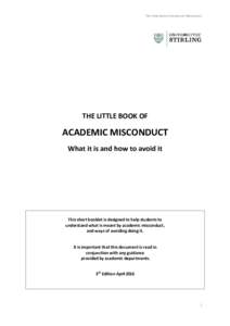 The Little Book of Academic Misconduct  THE LITTLE BOOK OF ACADEMIC MISCONDUCT What it is and how to avoid it