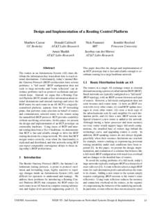 Design and Implementation of a Routing Control Platform Matthew Caesar UC Berkeley Donald Caldwell AT&T Labs-Research