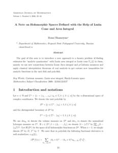 Armenian Journal of Mathematics Volume 1, Number 4, 2008, 32–43 A Note on Holomorphic Spaces Defined with the Help of Luzin Cone and Area Integral Romi Shamoyan*
