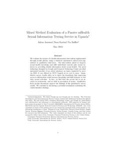Mixed Method Evaluation of a Passive mHealth Sexual Information Texting Service in Uganda∗ Julian Jamison†, Dean Karlan‡, Pia Raffler§ MayAbstract