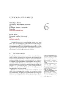 POLICY-BASED RADIOS Timothy X Brown University of Colorado, Boulder USA Carnegie Mellon University Rwanda