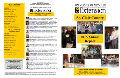 2015 St. Clair County Extension Council OUR MISSION To enhance human potential through skill development, problem solving, and life enrichment.