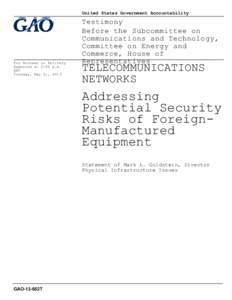 GAO[removed]Highlights, TELECOMMUNICATIONS NETWORKS: Addressing Potential Security Risks of Foreign-Manufactured Equipment