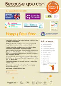 Because you can  SPRING NEWSLETTER 2015 Our accreditations in 2014:  Happy New Year